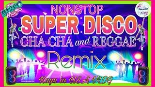 SUPER DISCO REMIX~CHACHA~REGGAE~DANCE PARTY~TRENDING VIRAL~NO COPYRIGHT~NONSTOP