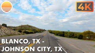  [4K] Blanco, Texas to Johnson City, Texas!  Drive with me on a Texas highway!