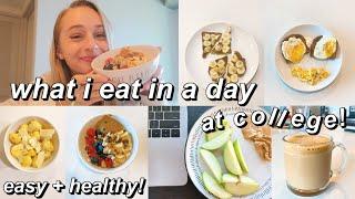 COLLEGE WHAT I EAT IN A DAY // easy, quick, + healthy!