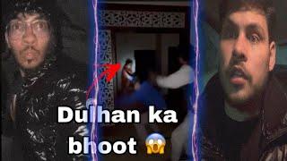 Dulhan ka bhoot aagya haunted house mai  ​⁠@vivekchhillarvlogs