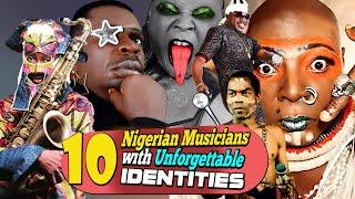 10 Nigerian Musicians with Unforgettable Identities