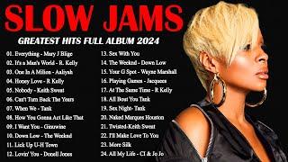 BEST SLOW JAMS MIX 2024  ~ BEST R&B SONGS 90S 2000S ~ MARY J BLIGE, USHER, R KELLY AND MORE n.01