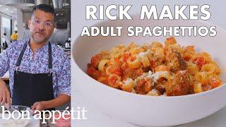 Rick Makes Adult SpaghettiOs | From the Test Kitchen | Bon Appétit