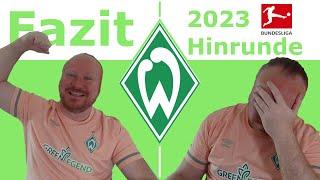 Fazit: Hinrunde 2023 SV WERDER BREMEN | BastiB. - Bremen Fan aus Bayern | Kein Moin, sondern Servus!