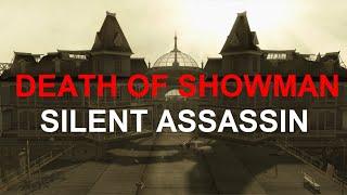 Hitman Blood Money Death Of Showman SILENT ASSASSIN GUIDE (With Stat Tracker)