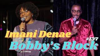Imani Denae at Rozco's All-Star Comedy Weekend | Bobby's Block Podcast 137