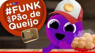 FUNK do Pão de Queijo | Bolofofos