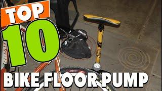 Best Bike Floor Pump In 2024 - Top 10 Bike Floor Pumps Review