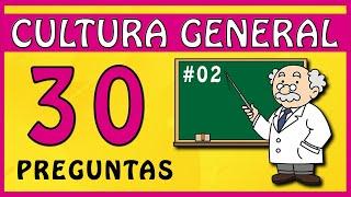 30 GENERAL CULTURE QUESTIONS #02  | General Culture Trivia in Spanish |