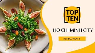 Top 10 Best Restaurants to Visit in Ho Chi Minh City | Vietnam - English