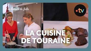 La cuisine de Touraine avec Armelle Krause - Les Carnets de Julie