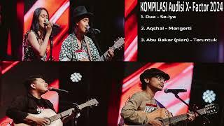 Kompilasi Audisi X factor 2024