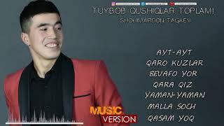 Shohimardon Tagaev - Album version ( To`y bop qoshiqlar ) | Шохимардон Тагаев - Альбом ( Туй боп )