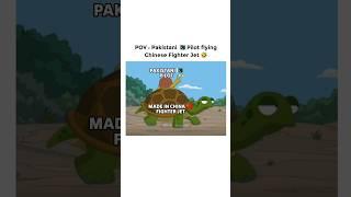 Pakistani Pilot with Chinese Jet  India Pakistan war Funny Meme