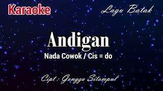 Karaoke : Andigan (Nada Cowok)