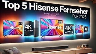 Top 5 Hisense Fernseher 2025 | Die besten HISENSE FERNSEHER