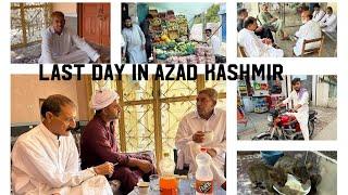 Last Day in AzadKashmir-Meeting Family & Friends-#villagelife #chattroh #villagevlog #pakistanvlog