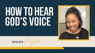 How To Hear God's Voice