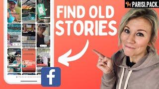 How To View Old Stories On Facebook