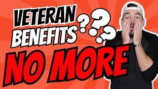 Are Veteran Benefits And VA Disability GOING AWAY?