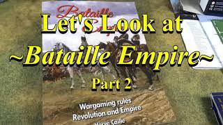 Bataille Empire | Flip-Through Discussion - Part 2 | Napoleonic Miniatures Wargaming