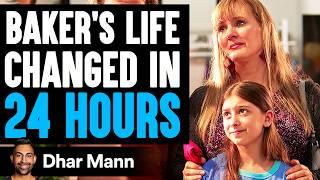 BAKER'S Life CHANGED In 24 HOURS, What Happens Is Shocking | Dhar Mann