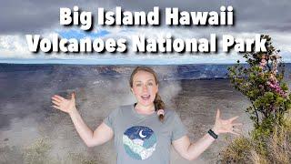 2 Days in Volcanoes National Park in Hawaii (NOT what I expected)!