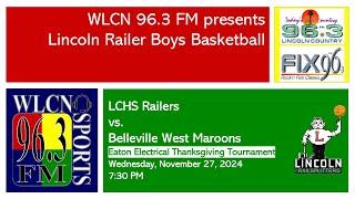 11/26/2024 - LCHS Railer Boys Basketball vs. Belleville West