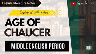 Age of Chaucer | Middle English Period | IRENE FRANCIS