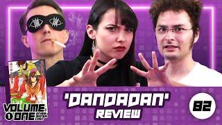 Purposeful Absurdity | 'Dandadan' Review | Volume One #82