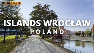 [4K] walk with me around the islands in Wrocław - Walking Tour ️ | Poland  | Inseln in Breslau