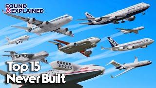 15 Never-Built Commercial Planes we nearly got