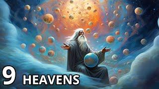 The 9 Heavens & God's Realm of Pure Energy