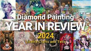 Diamond Painting Year in Review 2024 - What an epic diamond painting year it has been!