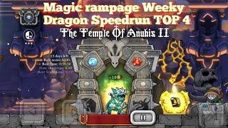 Magic rampage Weeky Dragon Speedrun TOP 4 second 59