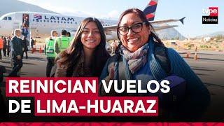 MTC: reinicio de vuelos comerciales Lima-Áncash permitirá llegar a Huaraz en una hora