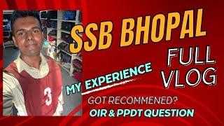 SSB Bhopal | First Time Experience | Full VLOG | SSC TECH ENTRY