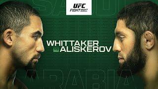 UFC SAUDI ARABIA LIVE WHITTAKER VS ALISKEROV LIVESTREAM & FULL FIGHT NIGHT COMPANION