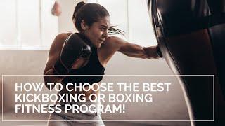 Kickboxing Classes Near Me - 4 Tips To Find The Best Class For You