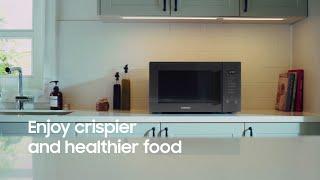 Samsung Baker Series Microwave | Grill Fry