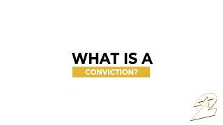 What is a conviction?