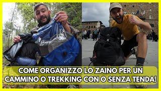 Come preparale lo zaino per un cammino con o senza tenda!