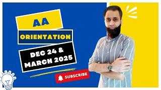 ACCA | AA Orientation For Dec 24 & March 2025