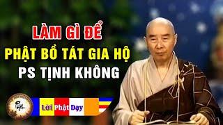 Làm gì để được Chư Phật Bồ Tát gia hộ? - Pháp sư Tịnh Không | Phật Pháp Nhiệm Màu