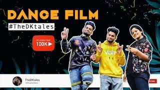 DANCE FILM | 100k Special | DKtales