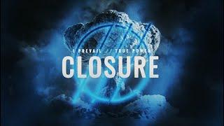 I Prevail - Closure