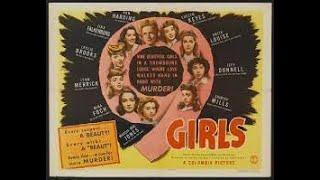 Nine Girls (1944) - Ann Harding, Evelyn Keyes & Nina Foch