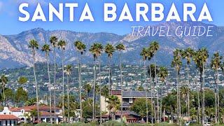 Santa Barbara California Travel Guide 2024 4K