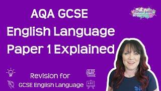 AQA GCSE English Language Paper 1 Explained