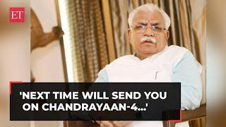 'Next time will send you on Chandrayaan-4...': Haryana CM Khattar mocks woman seeking job